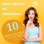 Loja Virtual ou Instagram_ (2)